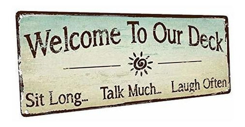 Señales - Hba Sun Protected Welcome To Our Deck Metal Sign, 