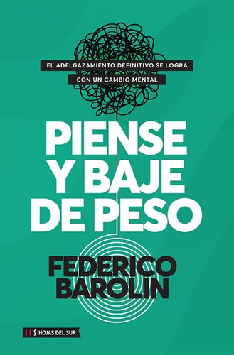 Libro Piense Y Baje De Peso - Federico Barolin