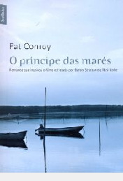 Livro O Principe Das Mares - Pat Conroy [1986]