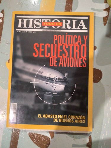 Revista Todo Es Historia 04 1999 N381 Política Secuestro Avi