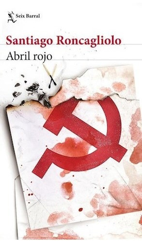 Libro Abril Rojo De Santiago Roncagliolo