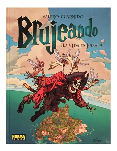 Brujeando Vol. 3 - Ed. Norma - Juanjo Guarnido