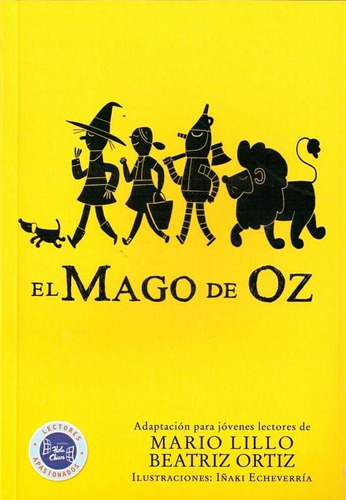 * El Mago De Oz * Adaptacion Mario Lillo
