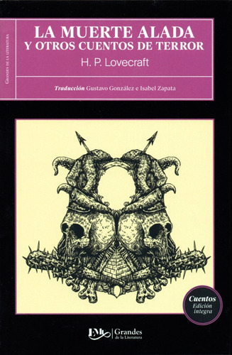 La Muerte Alada Y Otros Cuentos De Terror, De H.p. Lovecraft