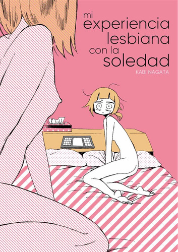 Mi Experiencia Lesbiana Con La Soledad ( Libro Original )