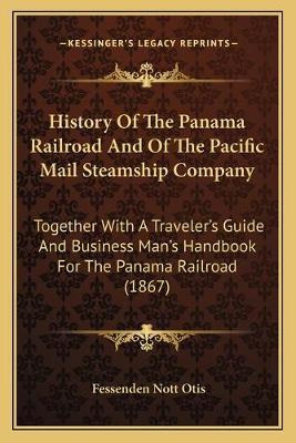 Libro History Of The Panama Railroad And Of The Pacific M...
