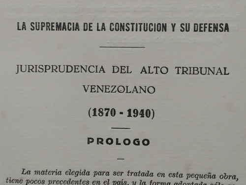 La Supremacía De La Constitución Y Su Defensa 1870-1940 ^^