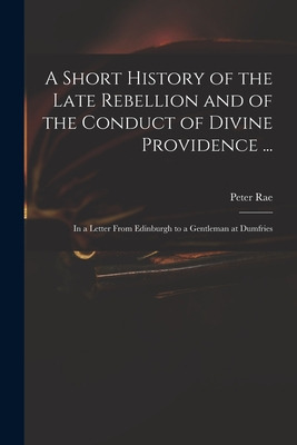 Libro A Short History Of The Late Rebellion And Of The Co...