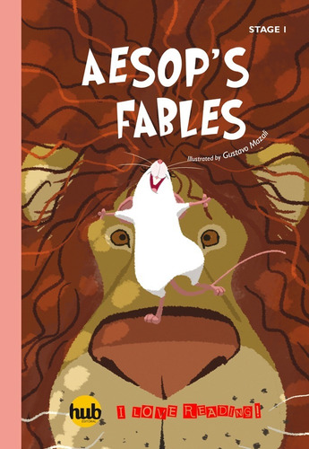 Aesop's Fables - Hub I Love Reading! Series Stage 1
