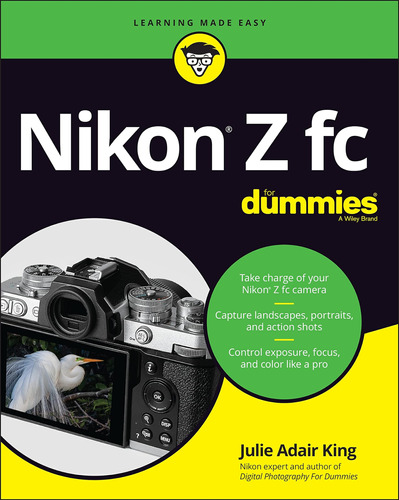 Nikon Z Fc For Dummies / Julie Adair King