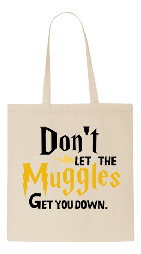 Tote Bag - Harry Potter - Don't Let The Muggles Get You Down