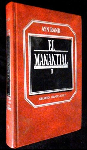 El Manantial- Ayn Rand- Tomo 1- Tapa Dura- Hyspamerica