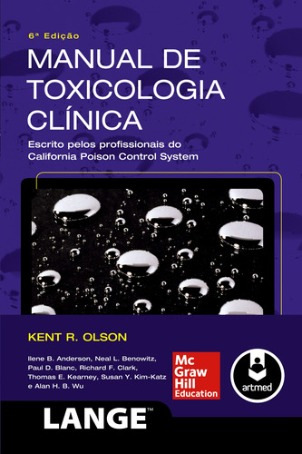 Manual de Toxicologia Clínica, de Olson, Kent R.. Editora AMGH EDITORA LTDA.,McGraw-Hill Companies, Inc., capa dura em português, 2013