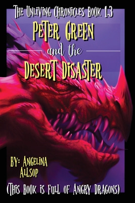 Libro Peter Green And The Desert Disaster: This Book Is F...