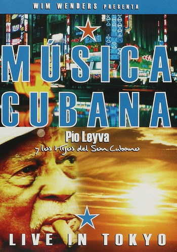Musica Cubana Pio Leyva Y Los Hijos Del Son Cubano Dvd