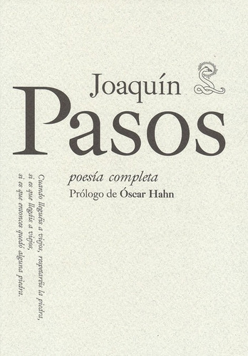 Joaquin Pasos. Poesia Completa, De Pasos, Joaquín. Editorial Sibila, Tapa Blanda, Edición 1 En Español, 2010