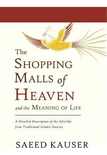 The Shopping Malls Of Heaven, De Saeed Kauser. Editorial Sublime Books, Tapa Dura En Inglés