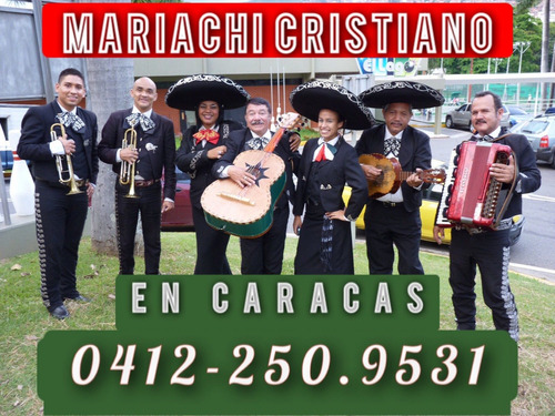 Mariachi Cristiano En Caracas 04122509531