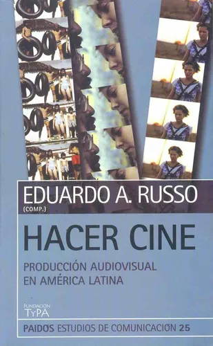 Hacer Cine - Russo, Eduardo