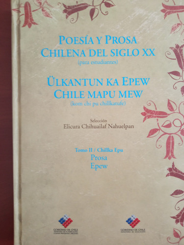 Poesía Y Prosa Chilena Del Siglo Xx, Elicura Chihuailaf 