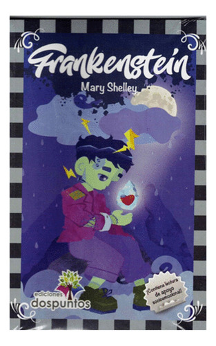 Frankenstein, De Mary Shelley. 1, Vol. 1. Editorial Ediciones Dospuntos, Tapa Blanda, Edición 1 En Español, 2019