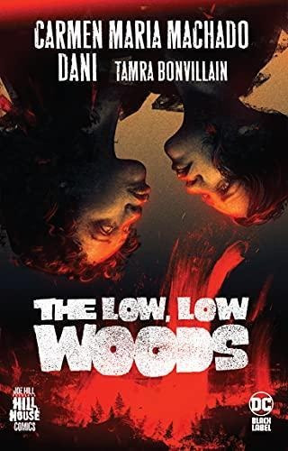 The Low, Low Woods (hill House Comics) - (libro En Inglés)