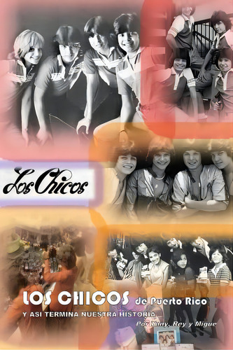 Los Chicos De Puerto Rico, De Diaz, Rey. Editorial Lulu Pr, Tapa Blanda En Español
