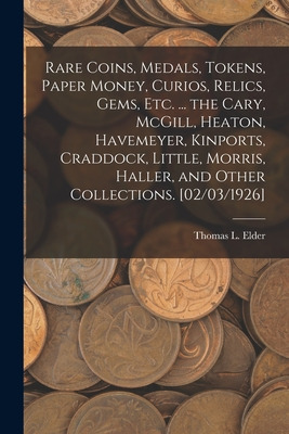 Libro Rare Coins, Medals, Tokens, Paper Money, Curios, Re...