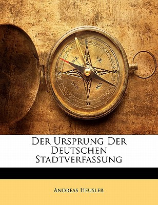 Libro Der Ursprung Der Deutschen Stadtverfassung - Heusle...
