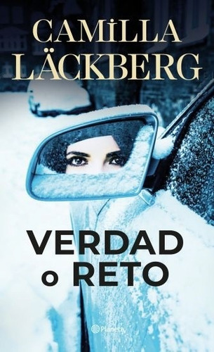 Verdad O Reto - Camilla Läckberg - Planeta