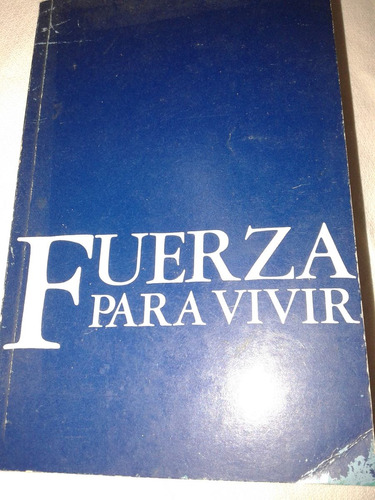 Libro Fuerza Para Vivir Ed 1992 Jamie Buckingham  