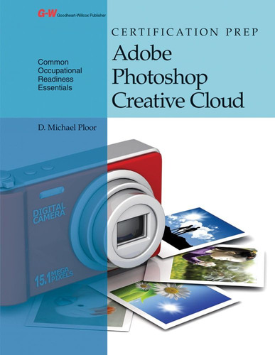 Libro: Certification Prep Adobe Photoshop Creative Cloud