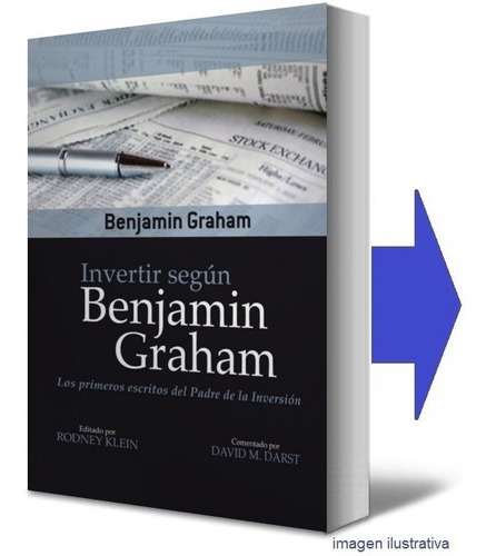 Invertir Segun Benjamin Graham + Security Analysis B.g.