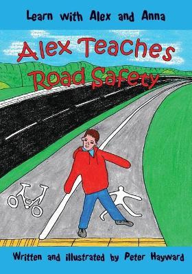 Libro Alex Teaches Road Safety - Dr Peter Hayward