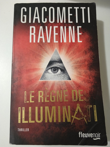 Lê Règne Dês - Illuminati - Giacometti Ravenne - Em Francês - Frete Grátis