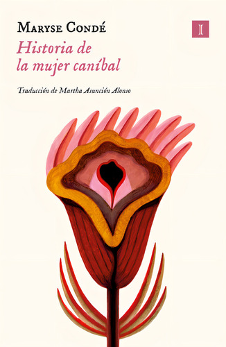 Historia de la Mujer Caníbal Conde Maryse Editorial Impedimenta Tapa Blanda en Español