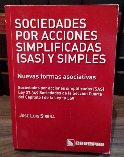 Sociedades Por Acciones Simplificadas Y Simples 1ra Edición