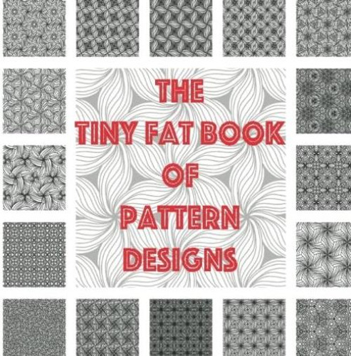 The Tiny Fat Book Of Pattern Designs: 250 Unique Single Page Pattern Designs, De Gems, Global Doodle. Editorial Oem, Tapa Blanda En Inglés