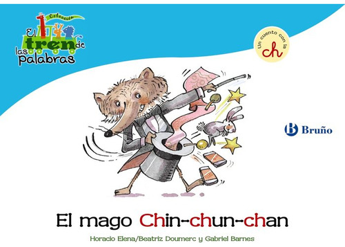 Mago Chin-chun-chan,el (ch) Tren De Las Palabras - Doumer...