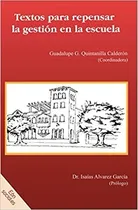 Comprar Libro Textos Para Repensar La Gestion En La Escuela *cjs