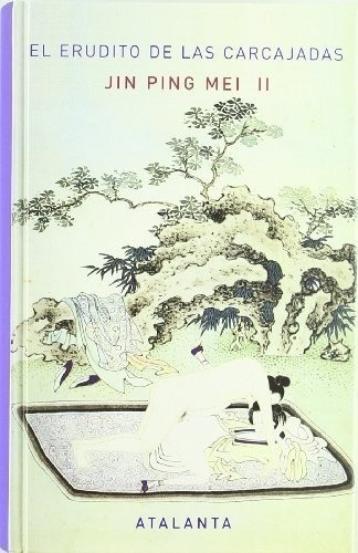 Libro - Jin Ping Mei Ii - El Erudito De Las Carcajadas
