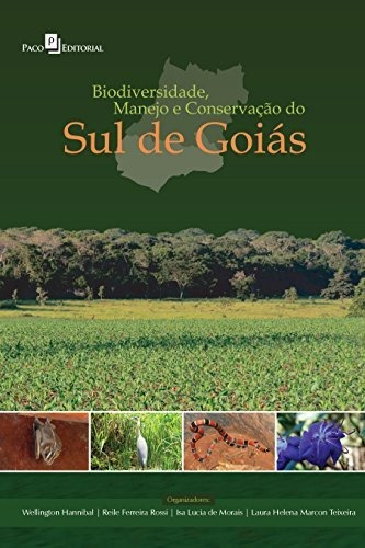Libro Biodiversidade Manejo E Conservação Do Sul De Goiás De