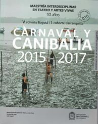 Libro Carnaval Y Canibalia 2015- 2017