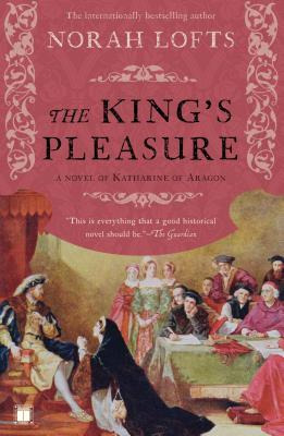 Libro The King's Pleasure: A Novel Of Katharine Of Aragon...