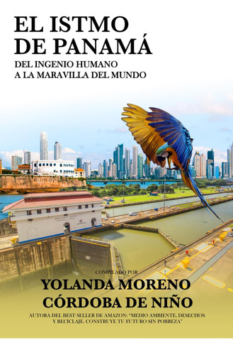 Libro: El Istmo De Panama´ Del Ingenio Humano (spanish