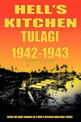 Libro Hell's Kitchen Tulagi 1942-1943 - Thomas J Larson