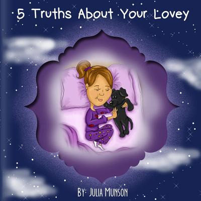 Libro 5 Truths About Your Lovey - Munson, Julia Jelinek