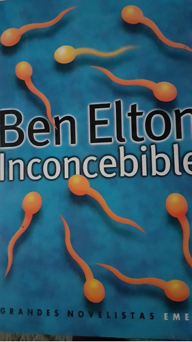 Inconcebible-  Ben Elton- Novela Infertilidad-nuevo