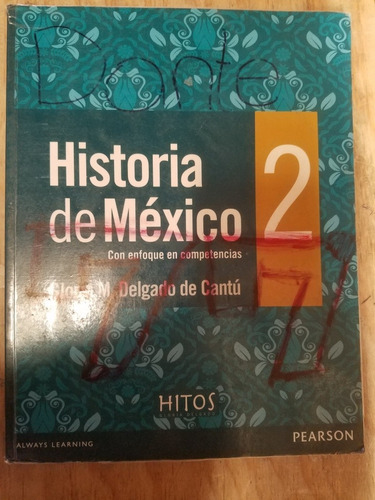 Historia De México 2 Con Enfoque En Competencias