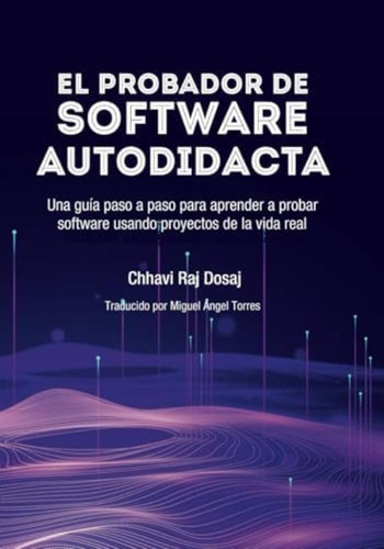 Libro: El Probador De Software Autodidacta Una Guía Paso A A